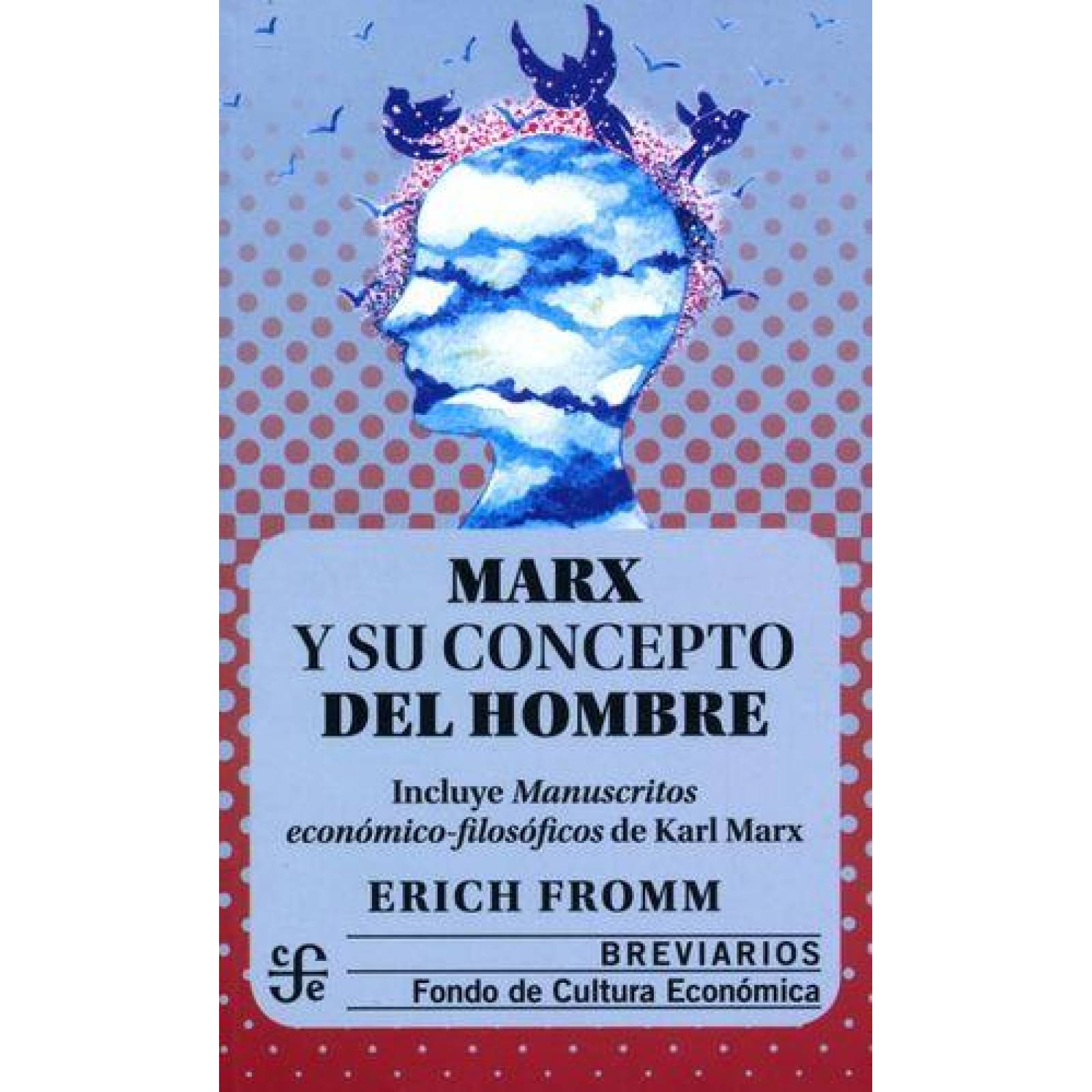 Marx Y Su Concepto Del Hombre 