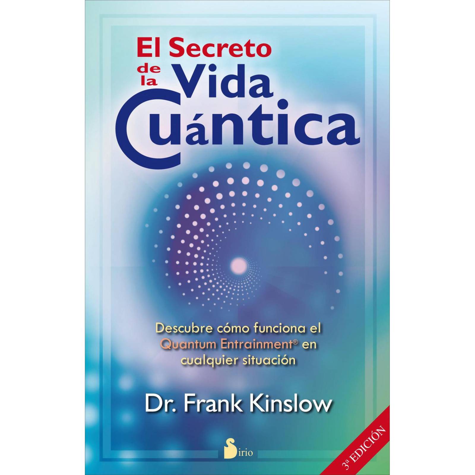 El Secreto De La Vida Cuantica 