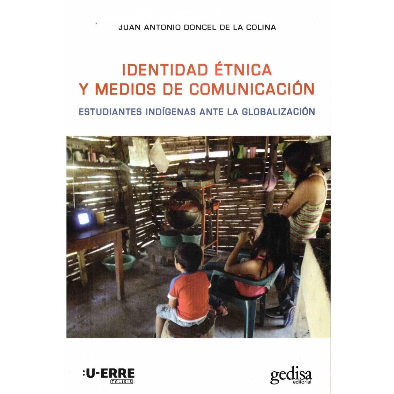 Identidad Étnica y medios de comunicación. 