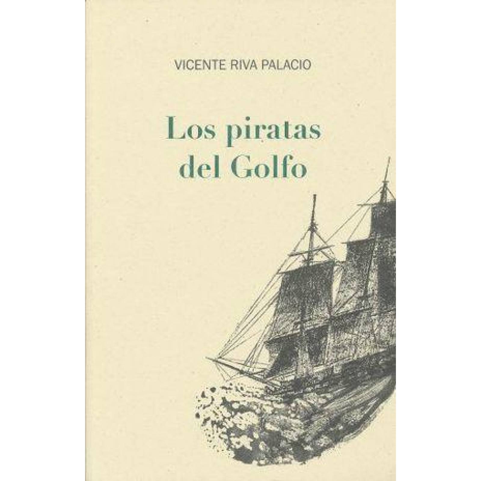 Los Piratas Del Golfo