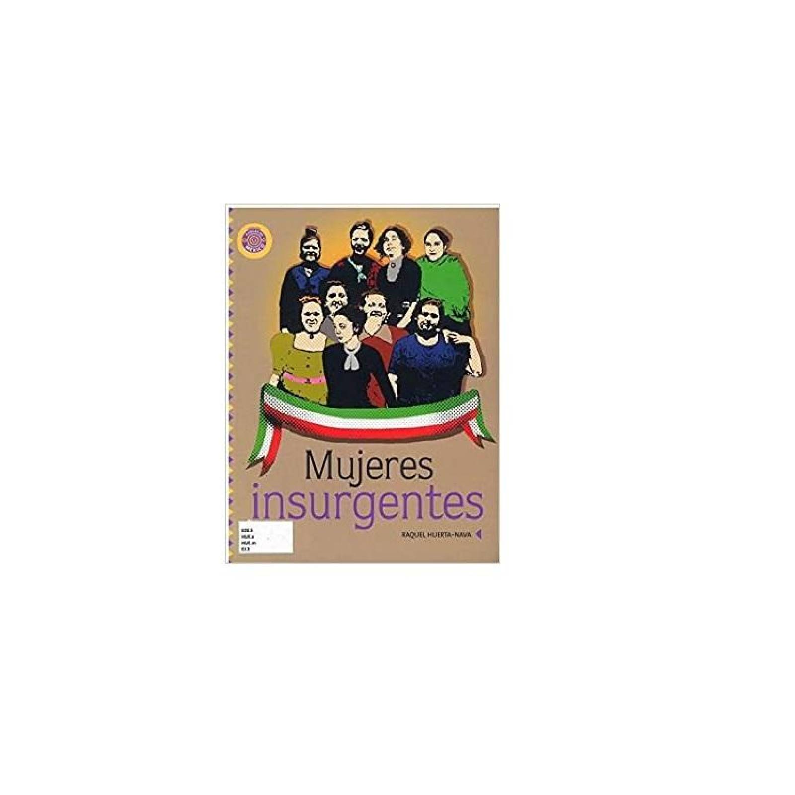MUJERES INSURGENTES (DGP) 