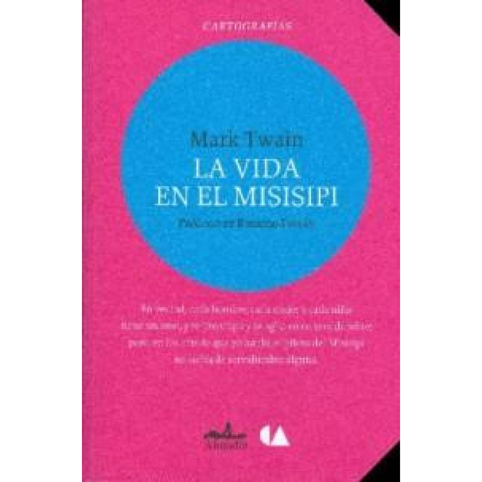La Vida En El Misisipi