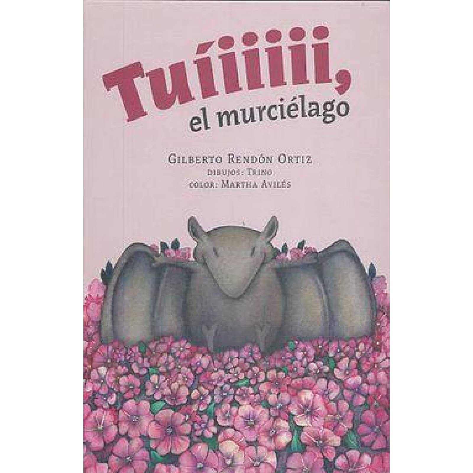 Tuiiiiii, El murcielago 