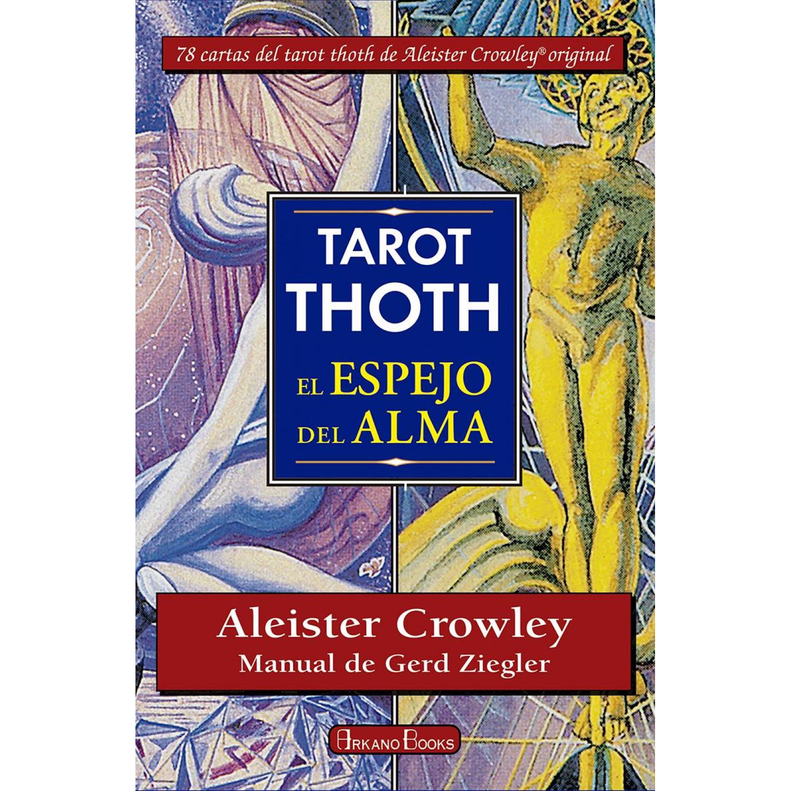 TAROT THOTH. EL ESPEJO DEL ALMA (LIBRO Y CARTAS)