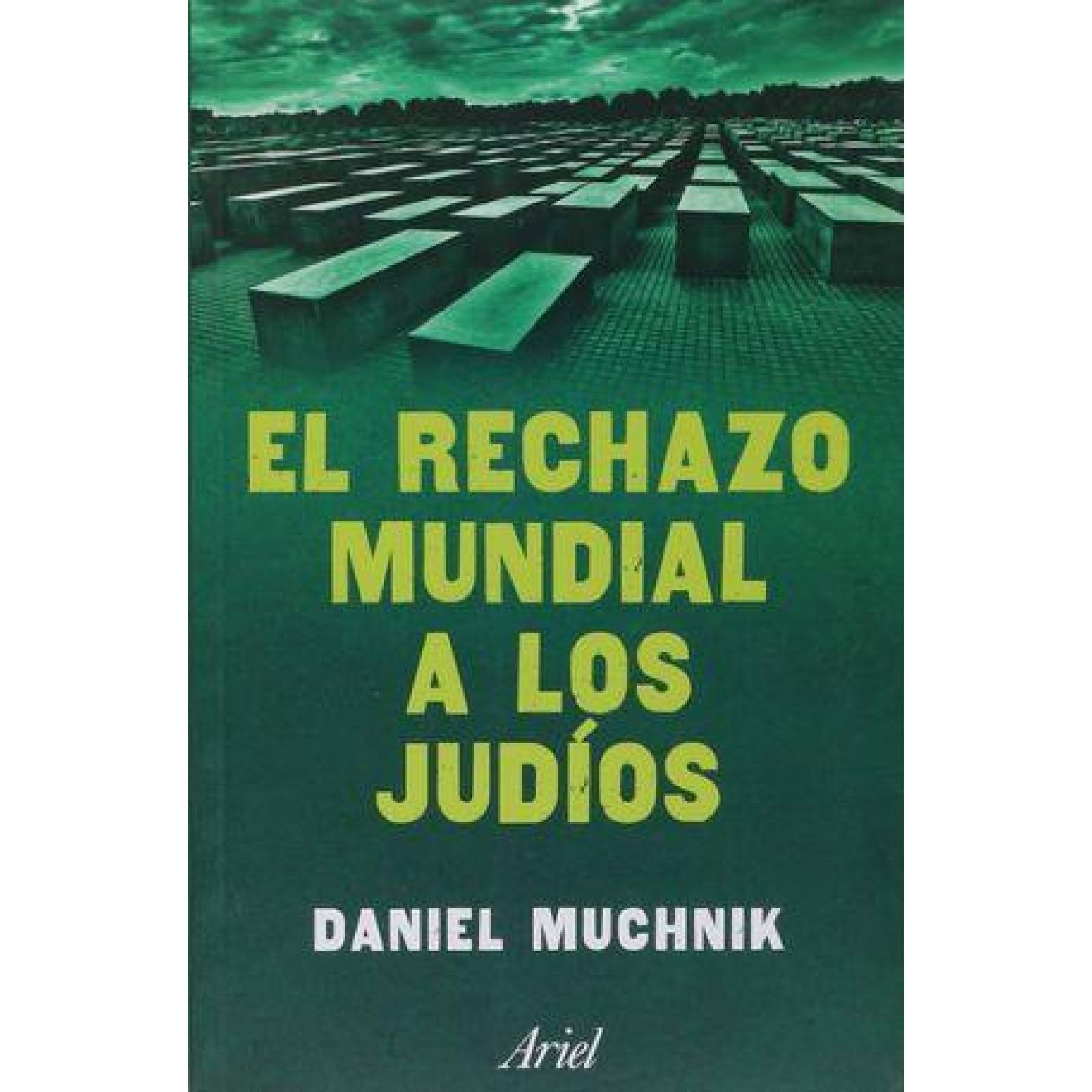 El rechazo mundial a los Judios 