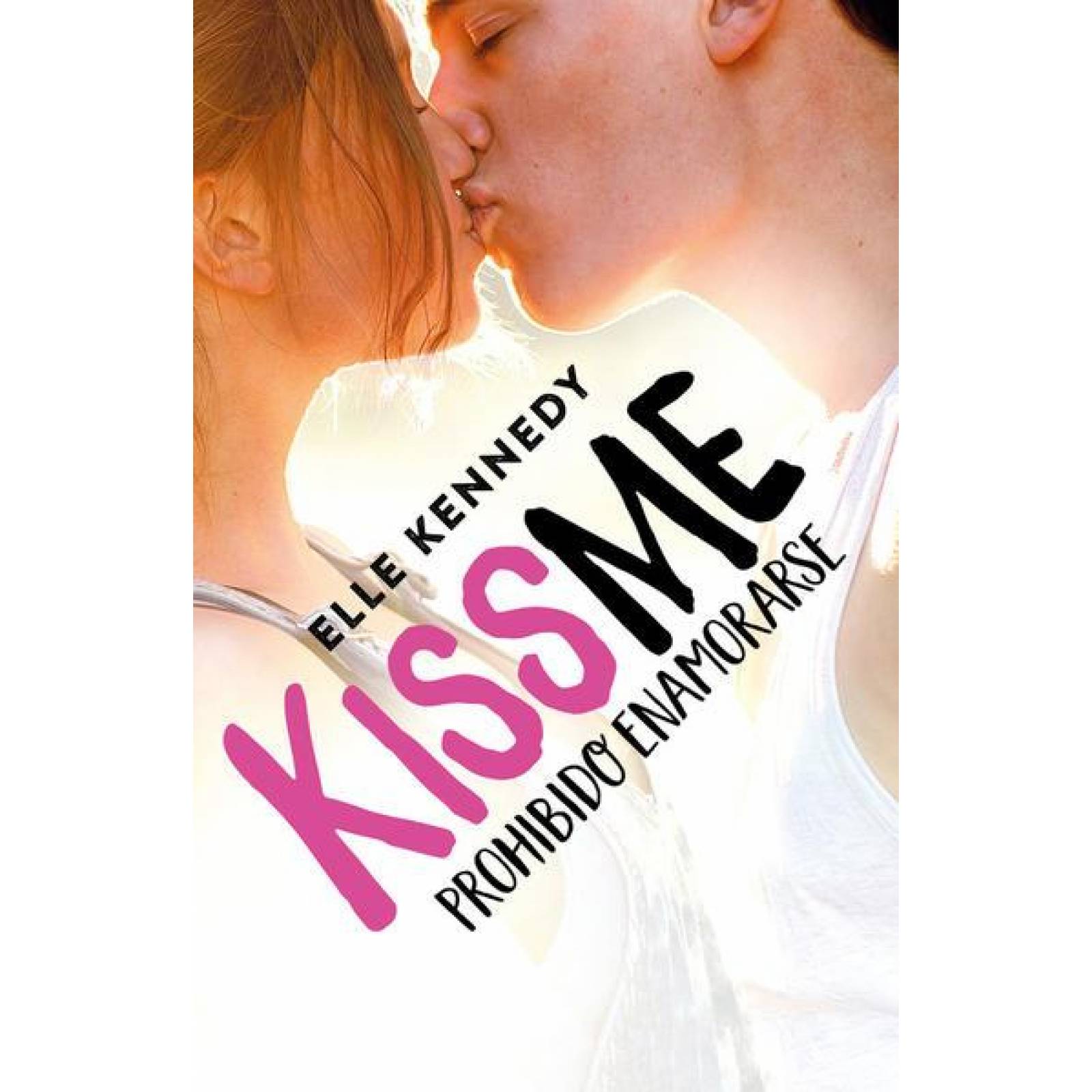 Prohibido Enamorarse (Kiss Me 1)