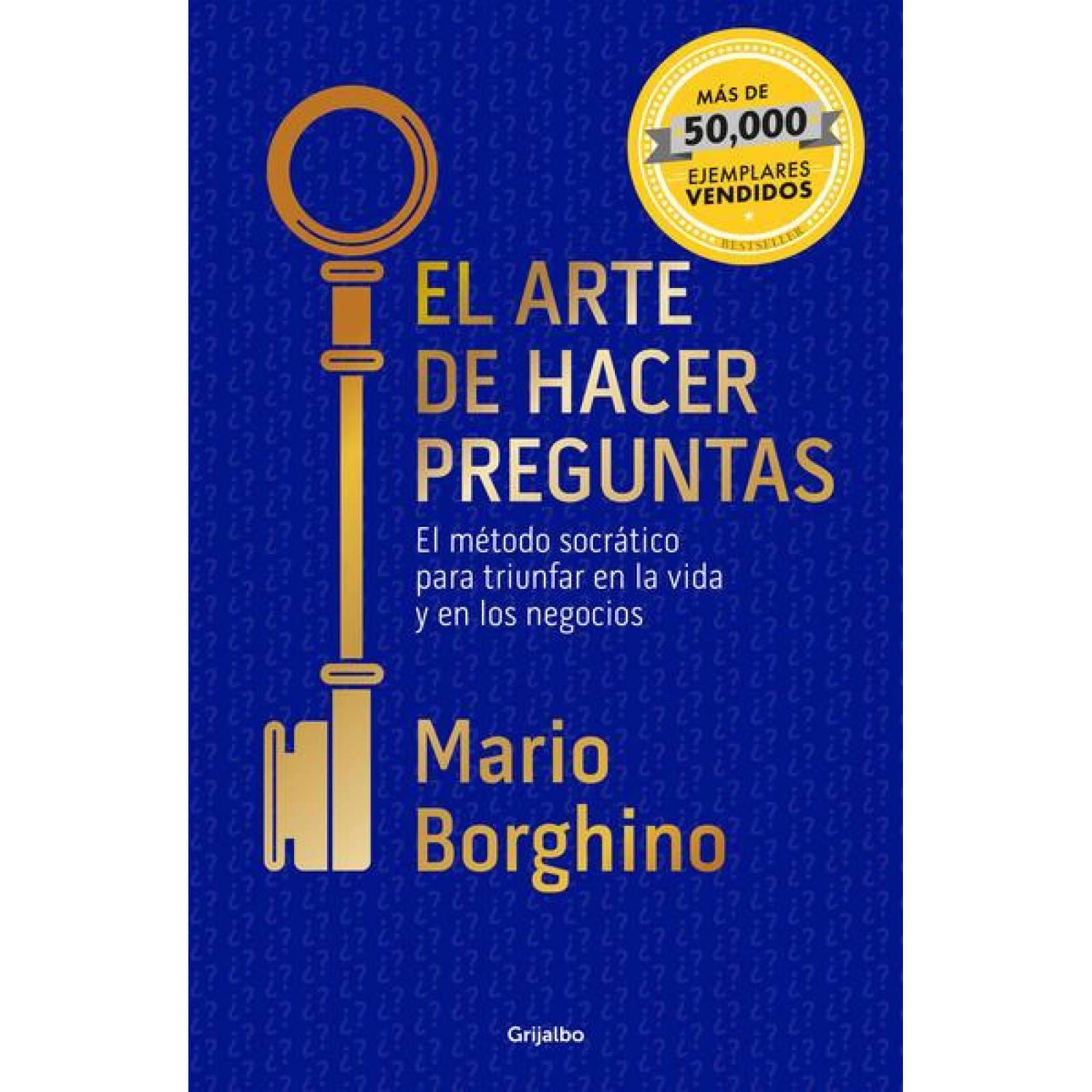 El Arte De Hacer Preguntas