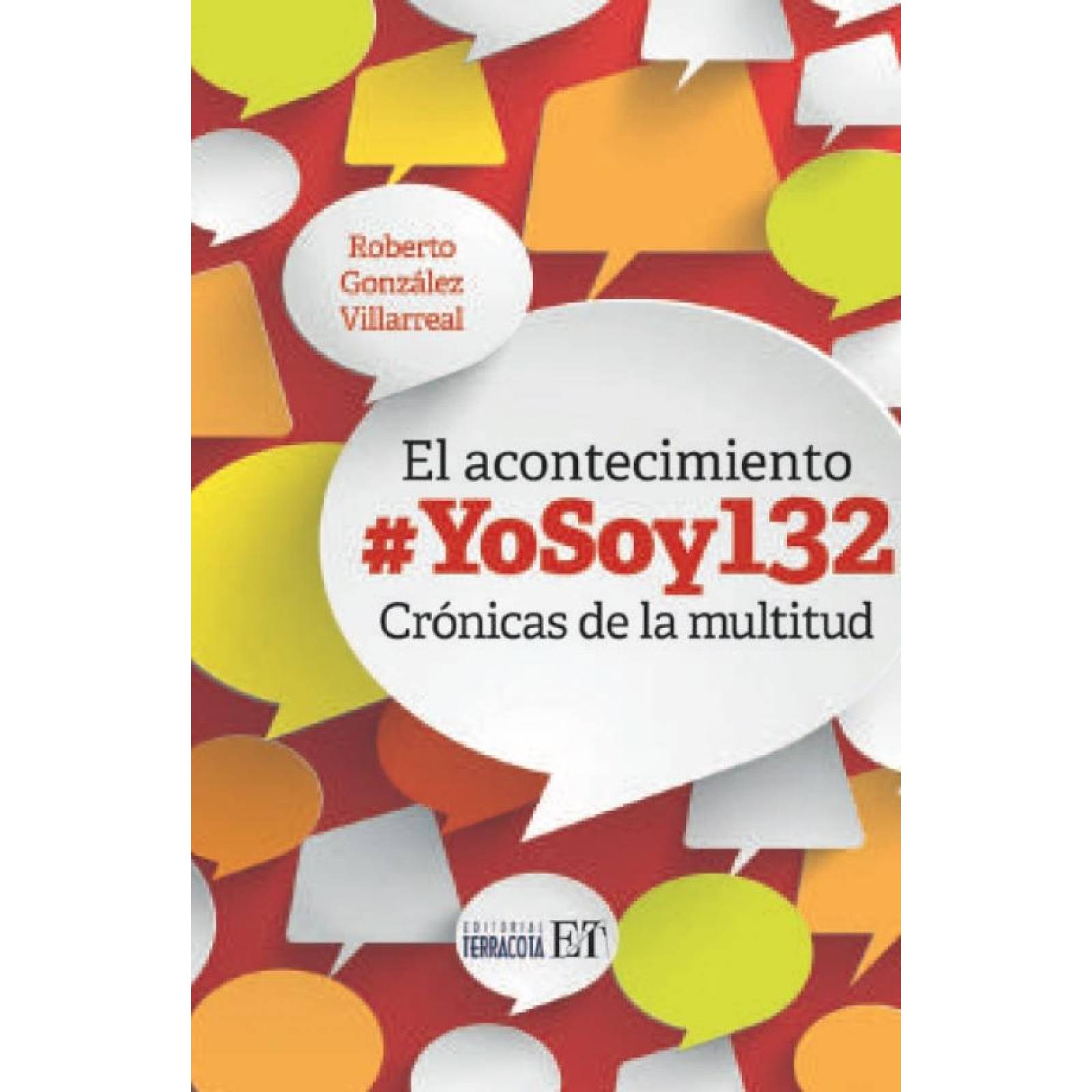 El acontecimiento # Yo Soy 132 
