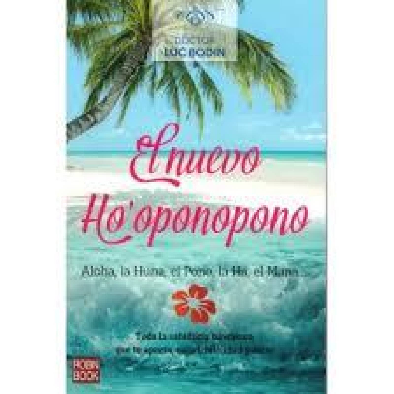 El Nuevo Ho Oponopono 