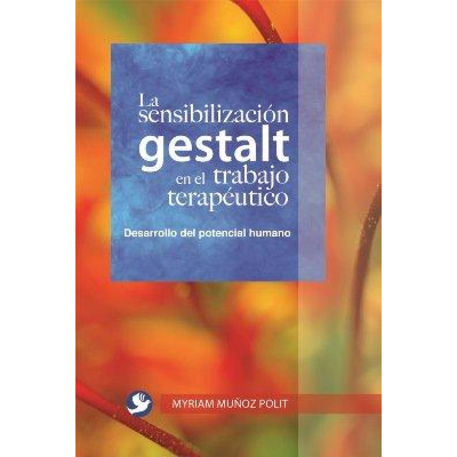 La sensibilización gestalt en el trabajo terapéutico 
