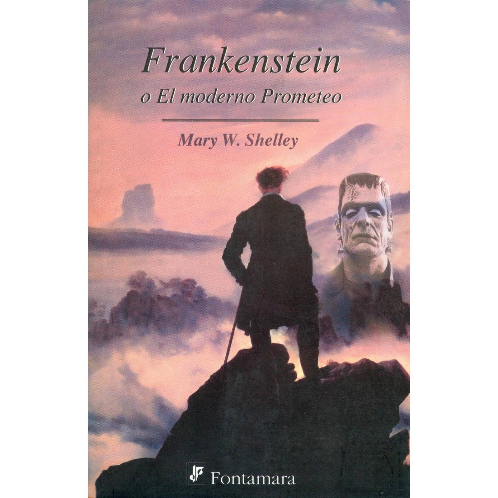 FRANKENSTEIN. O el moderno prometeo 