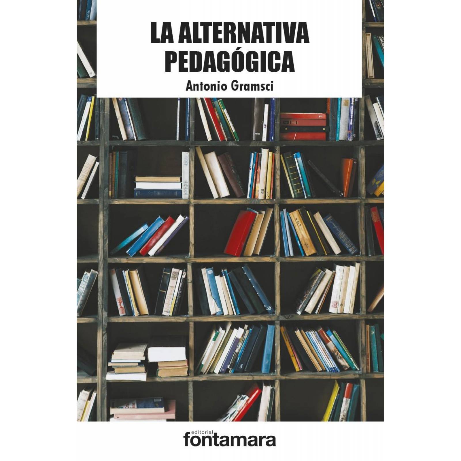 LA ALTERNATIVA PEDAGÓGICA