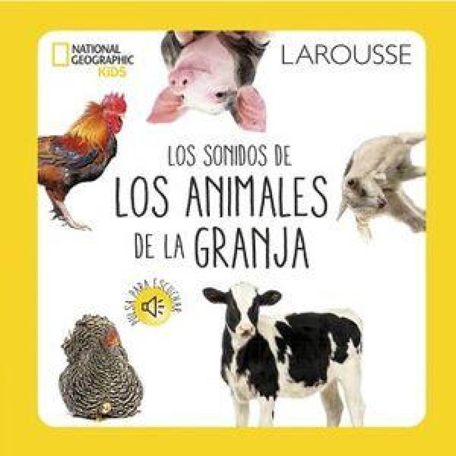 Los sonidos de los animales de la granja. National Geographic Kids 