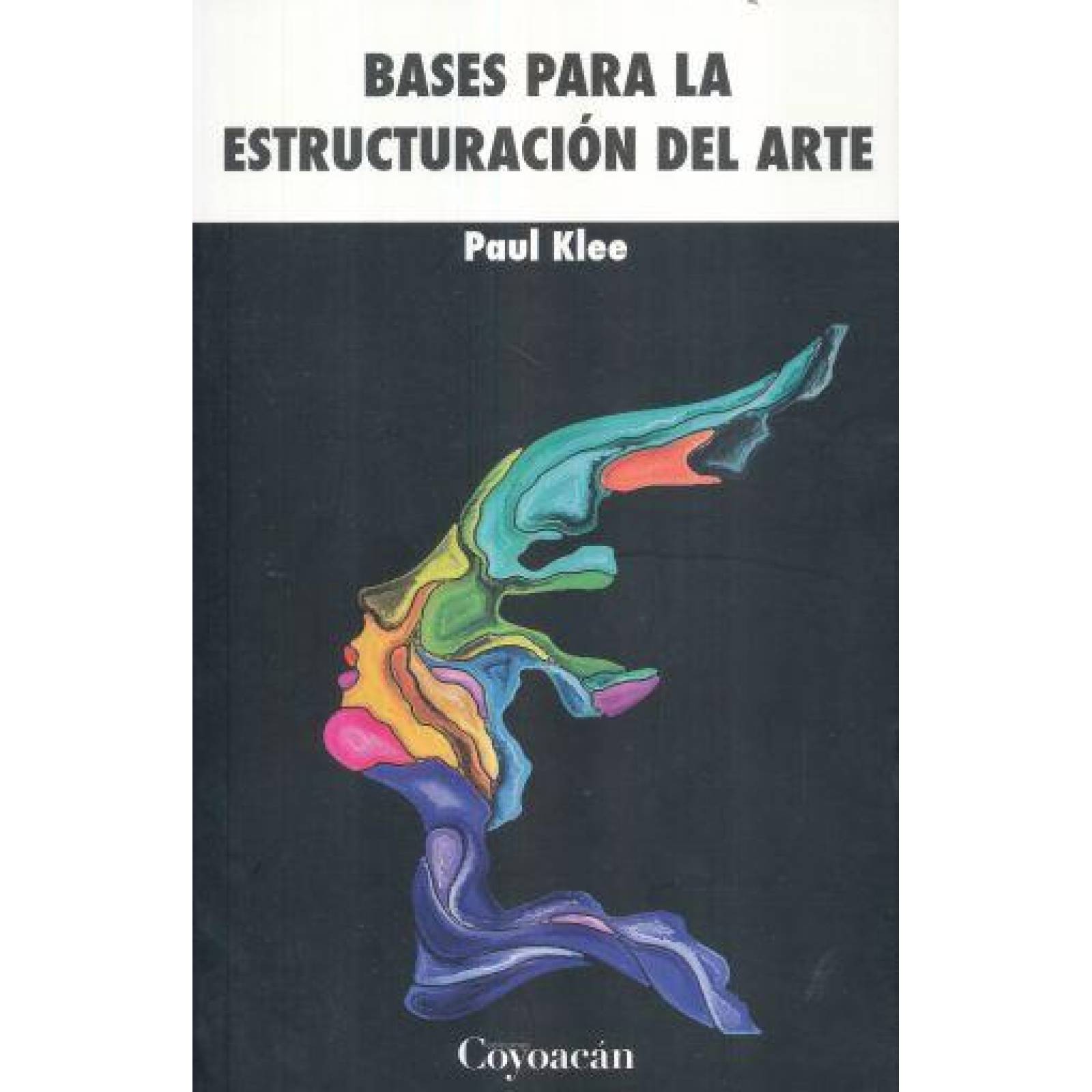 BASES PARA LA ESTRUCTURACIÓN DEL ARTE 
