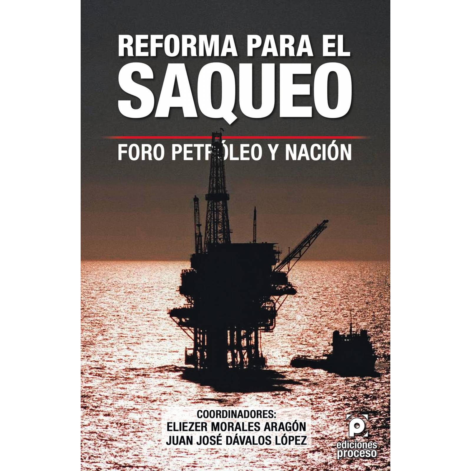 REFORMA PARA EL SAQUEO