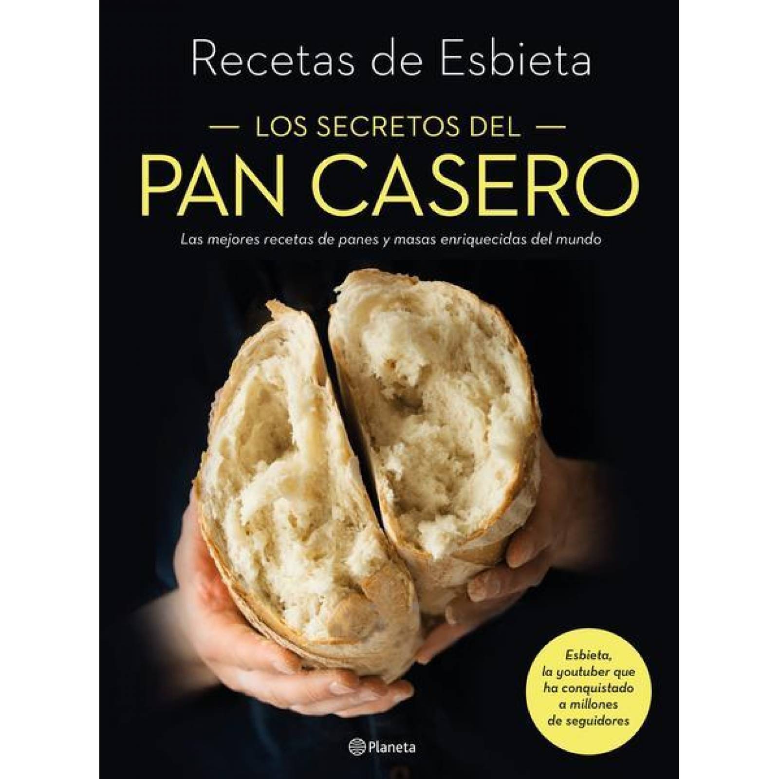 LOS SECRETOS DEL PAN CASERO 