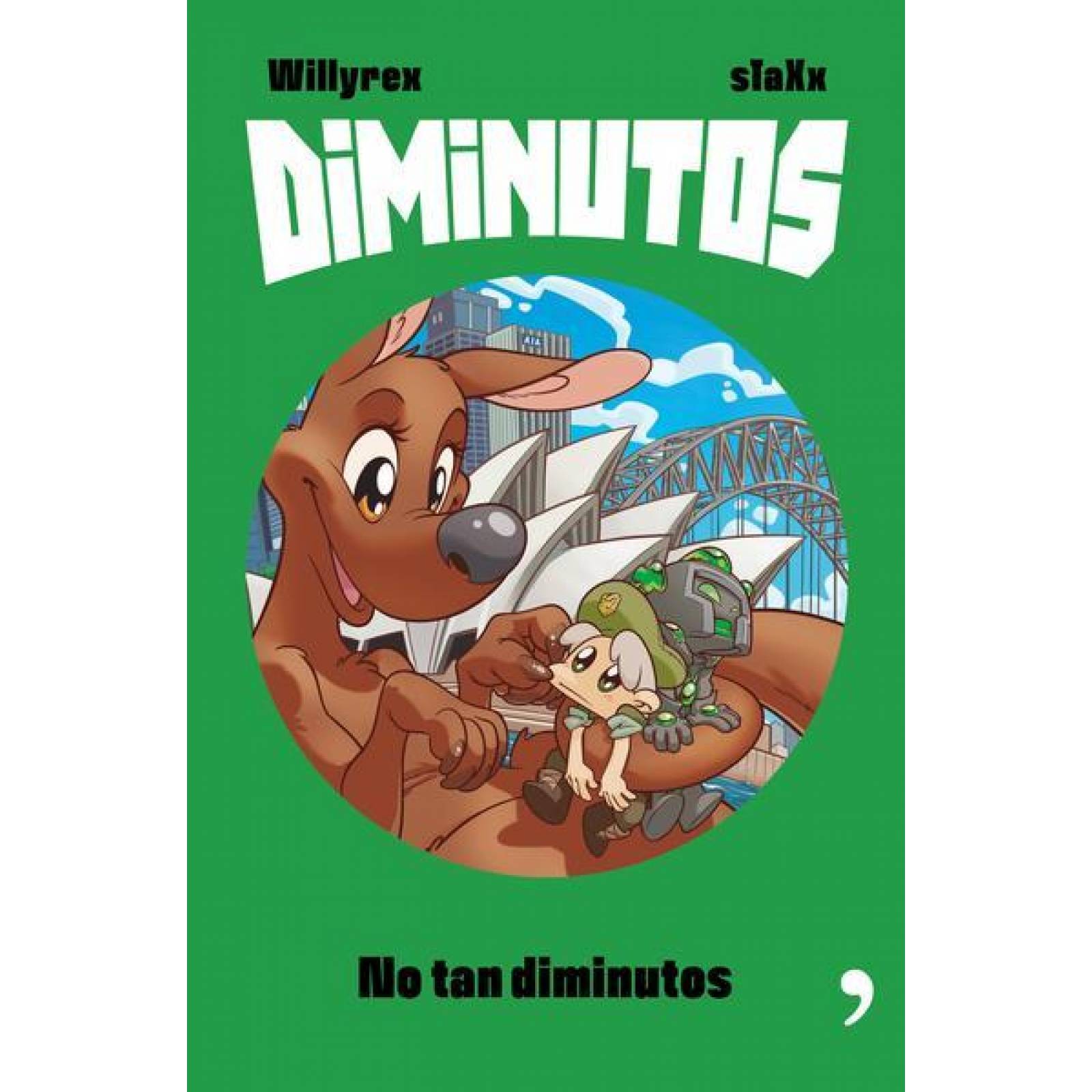 Diminutos. No tan diminutos 