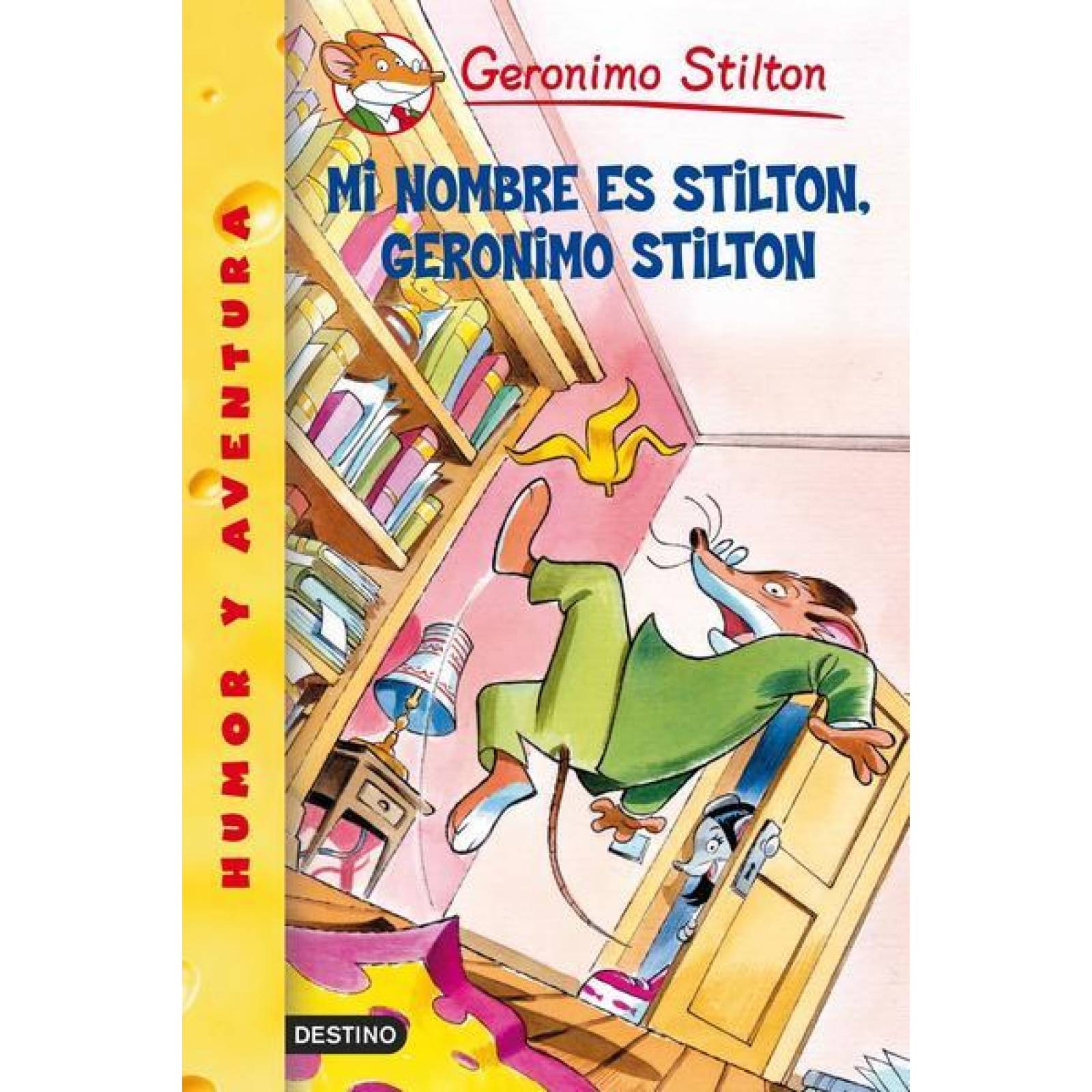 Geronimo Stilton. Mi nombre es Stilton, Geronimo Stilton 