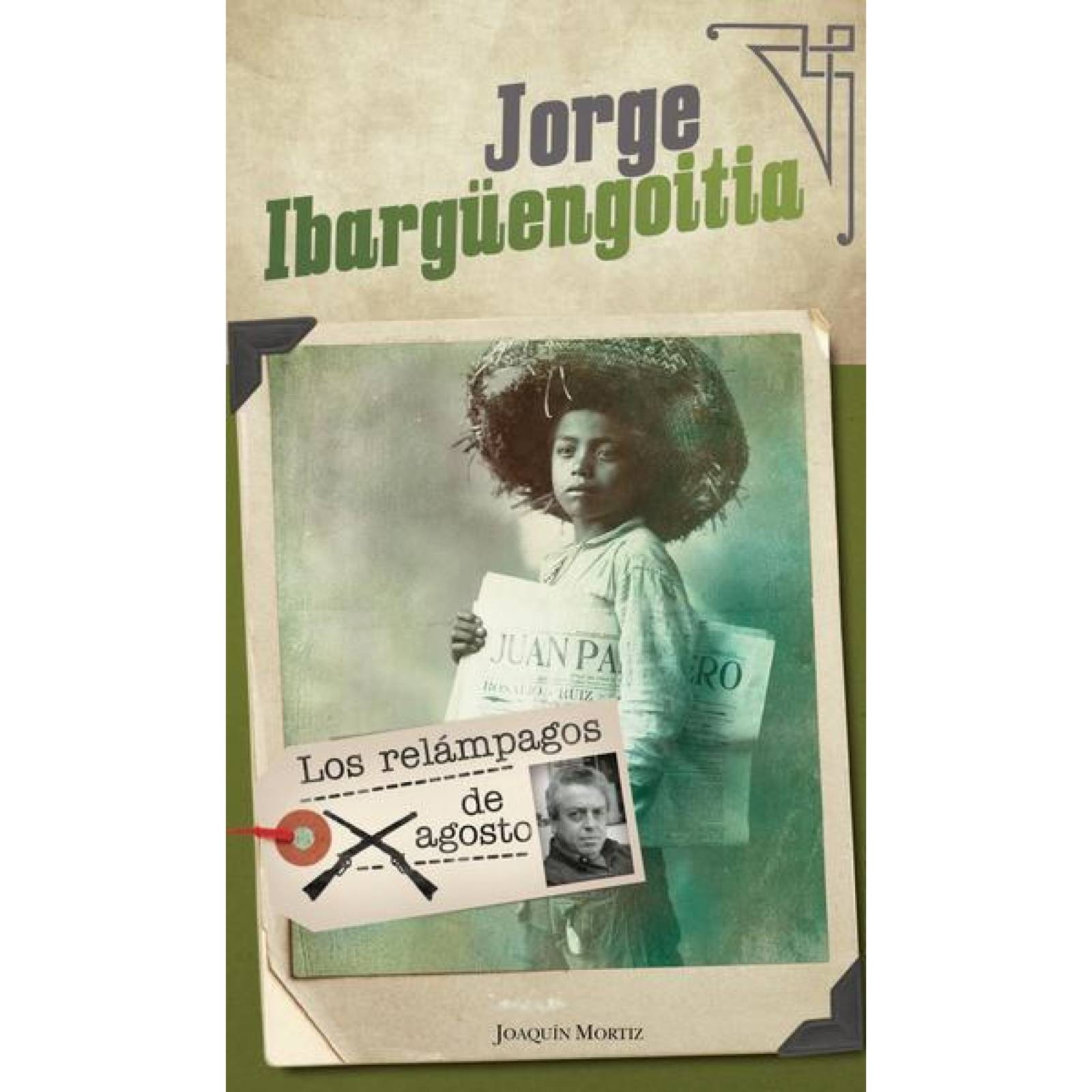 Los relámpagos de agosto 