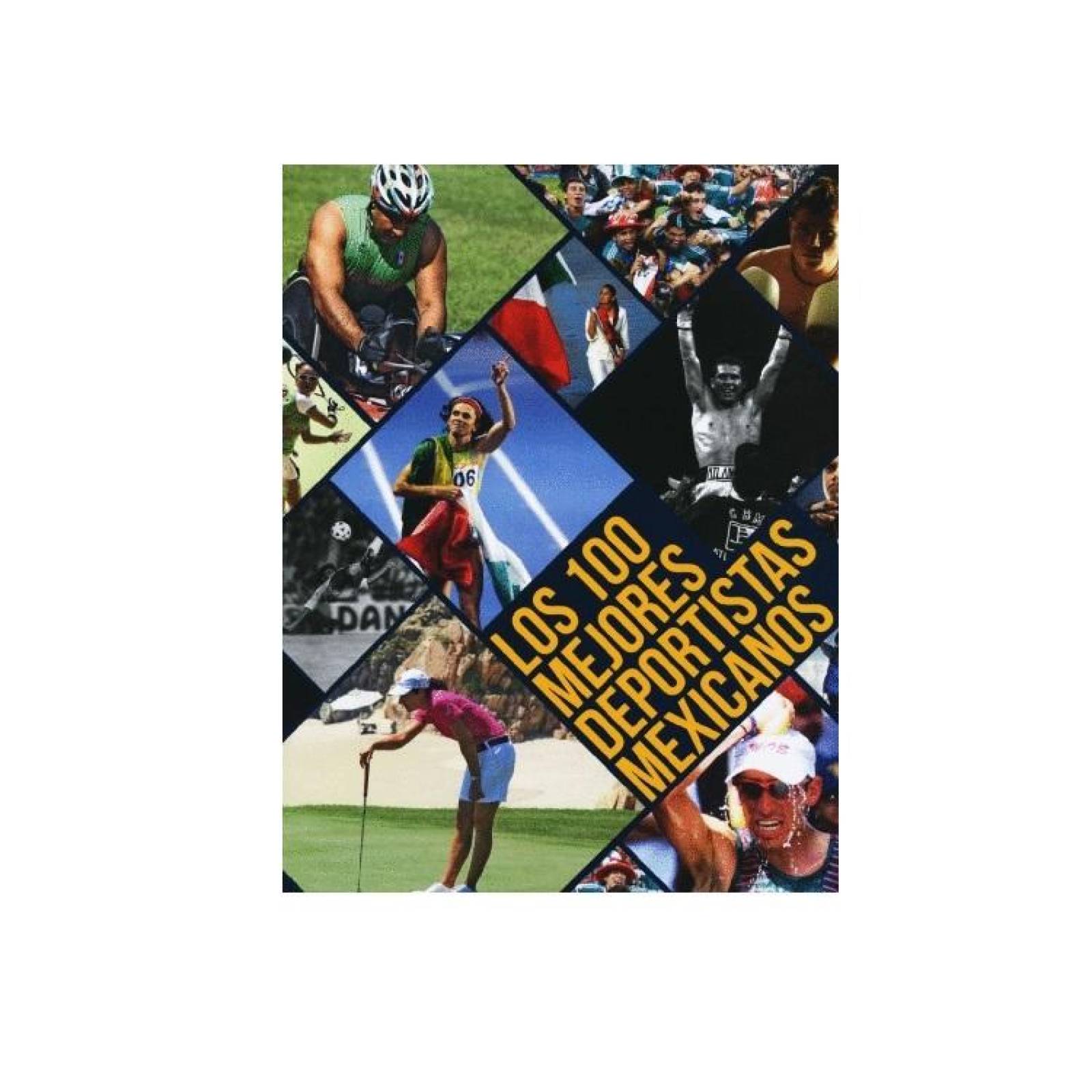 LOS 100 MEJORES DEPORTISTAS MEXICANOS 