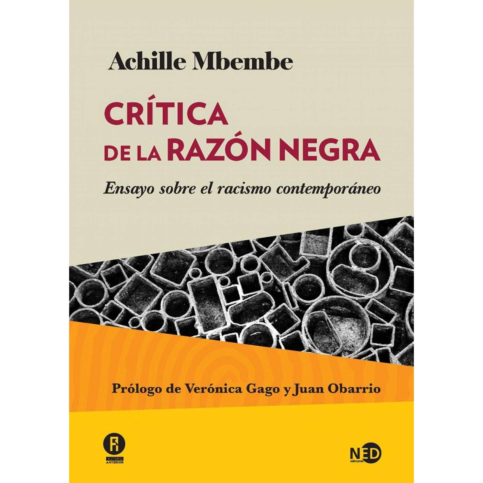 Crítica de la razón negra. Ensayo sobre el racismo contemporáneo 