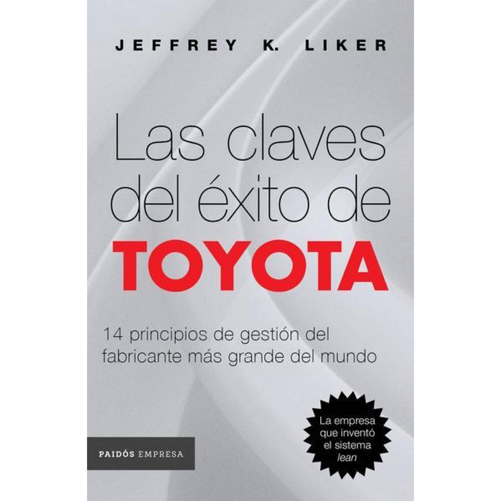 Las Claves Del Éxito De Toyota 
