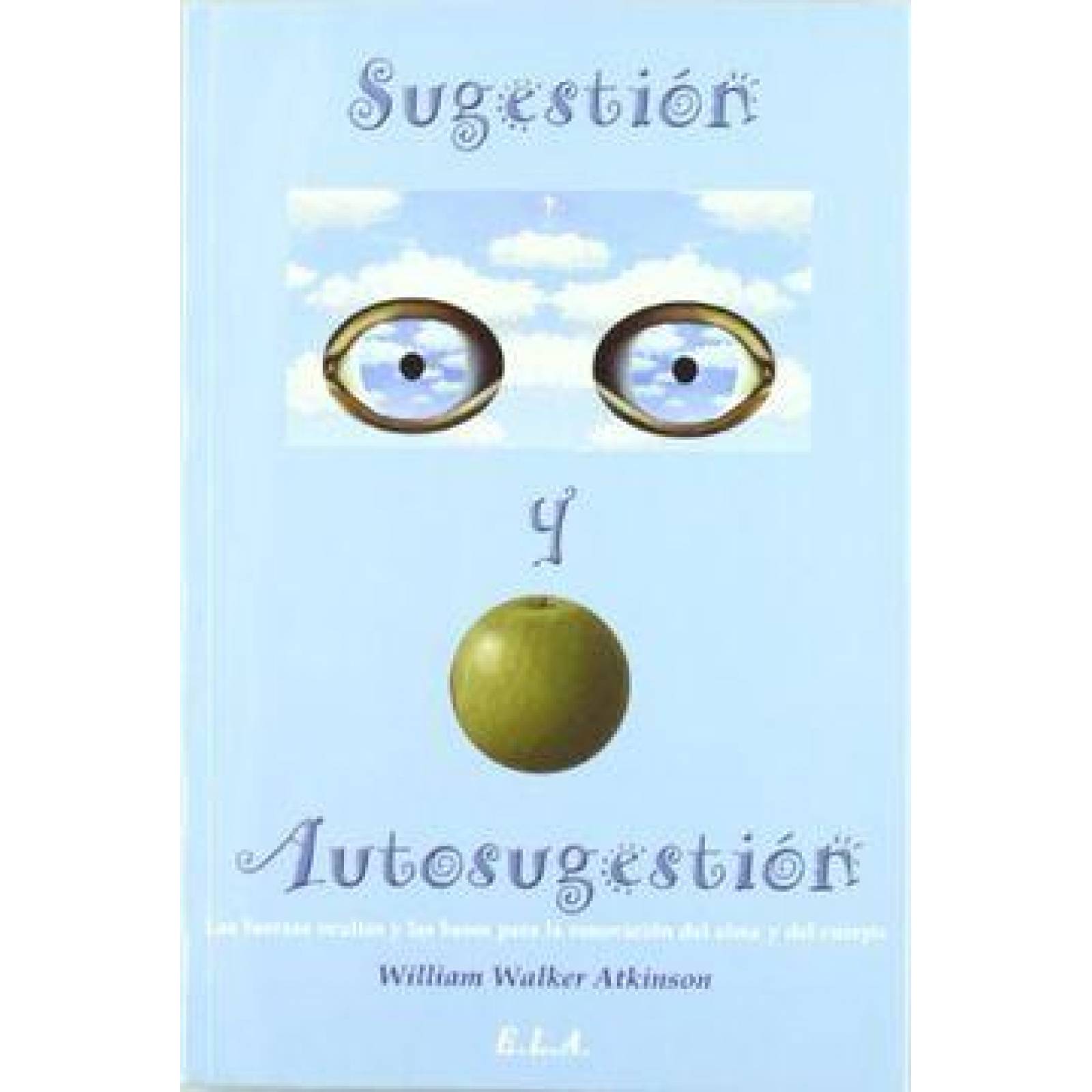 Sugestion Y Autosugestion 