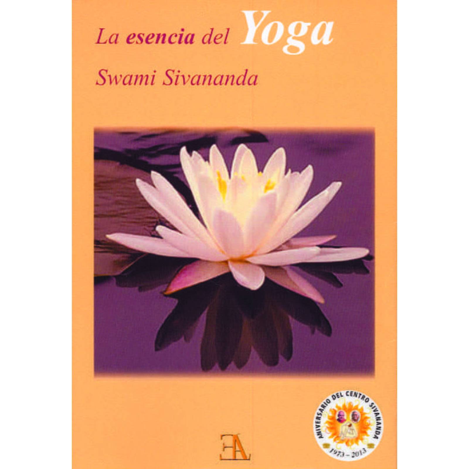 Esencia Del Yoga, La (Ela) 