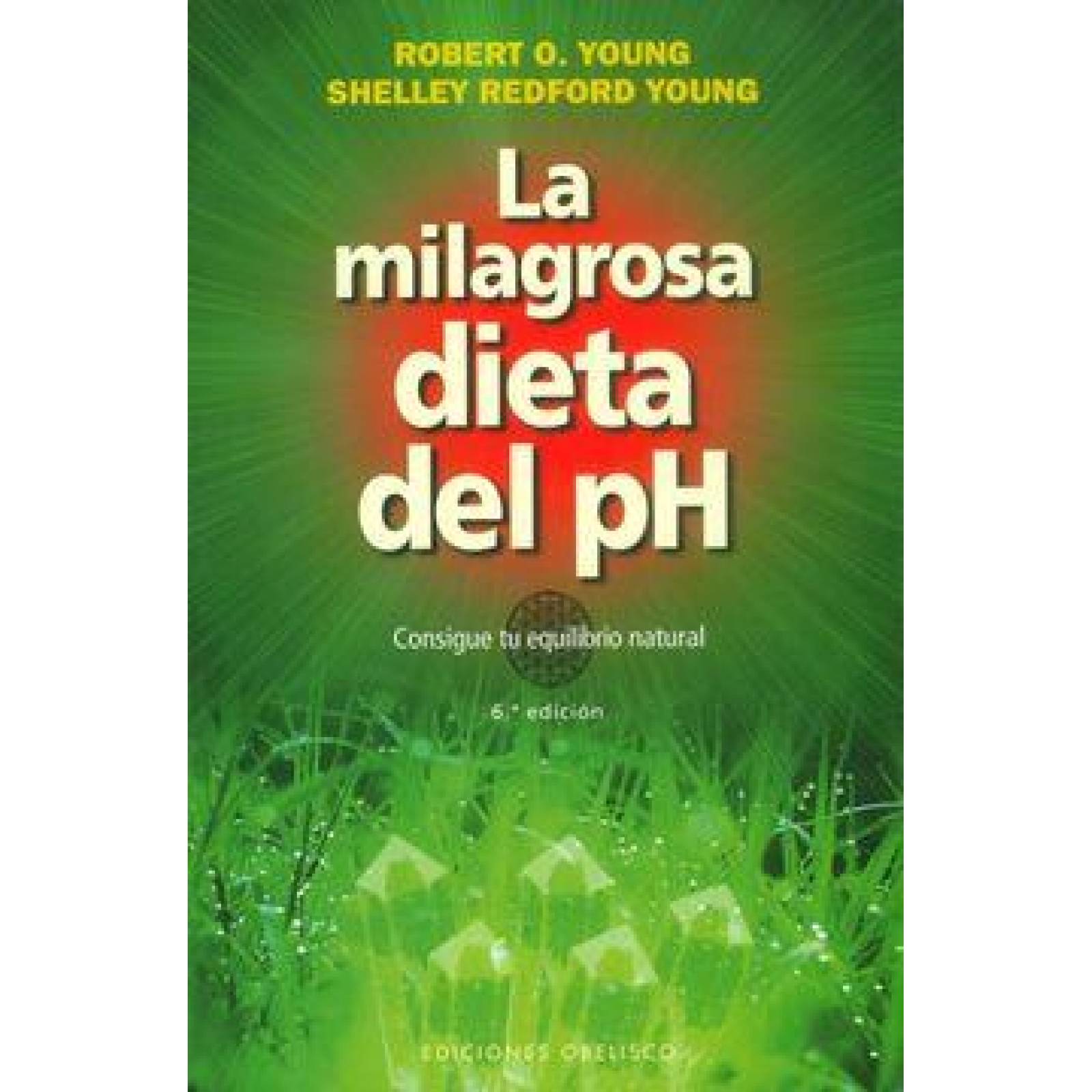 LA MILAGROSA DIETA DEL PH 