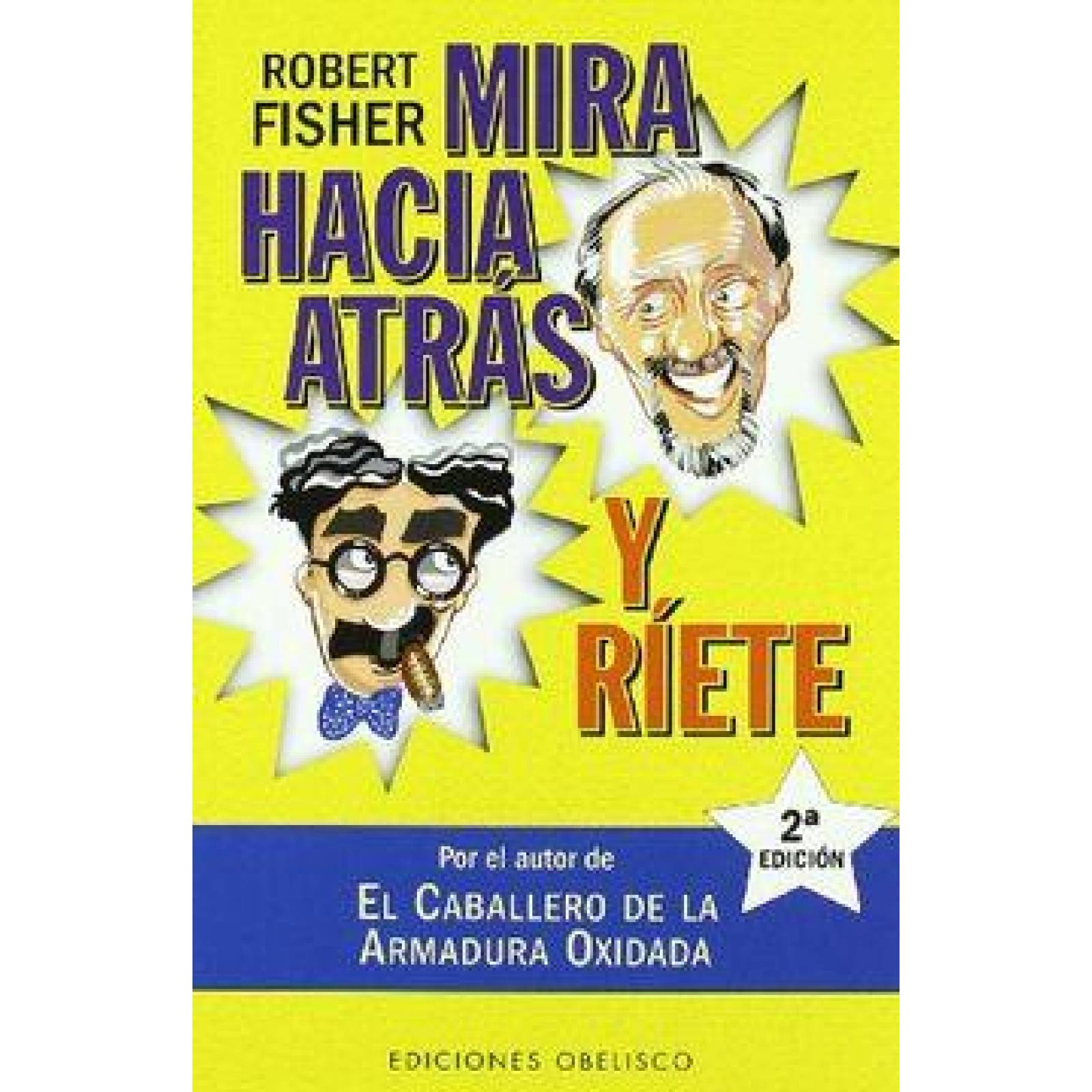 Mira Hacia Atras Y Riete 