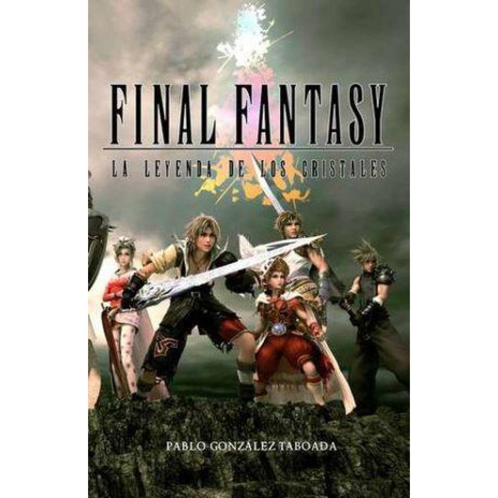 FINAL FANTASY. LA LEYENDA DE LOS CRISTALES 