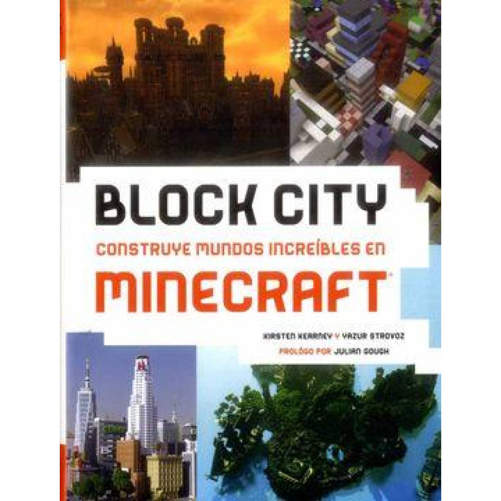 BLOCK CITY. CONSTRUYE MUNDOS INCREIBLES EN MINECRAFT