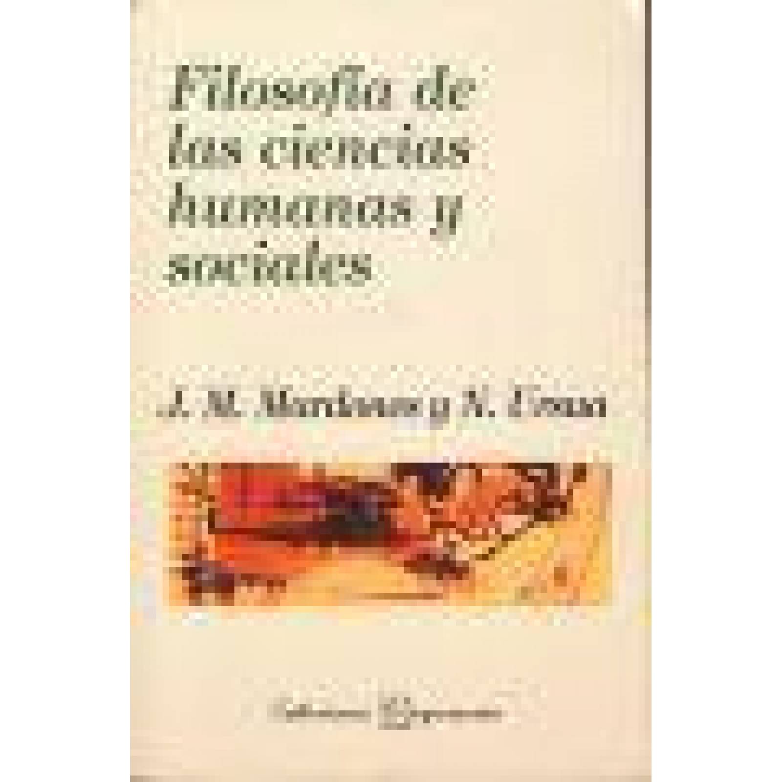 FILOSOFIA DE LAS CIENCIAS HUMANAS Y SOCIALES. MATERIALES PAR 