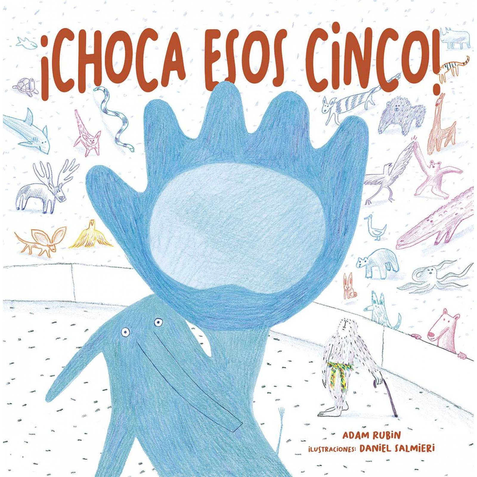 ¡CHOCA ESOS CINCO! 