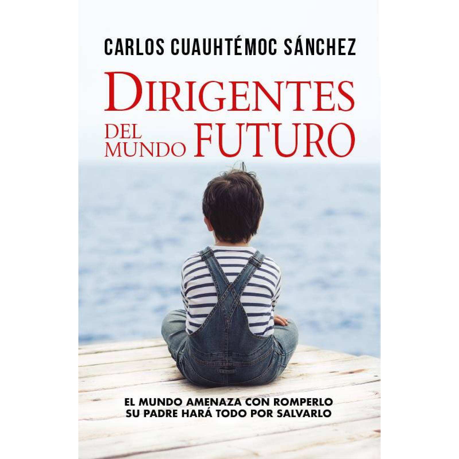 DIRIGENTES DEL MUNDO FUTURO 