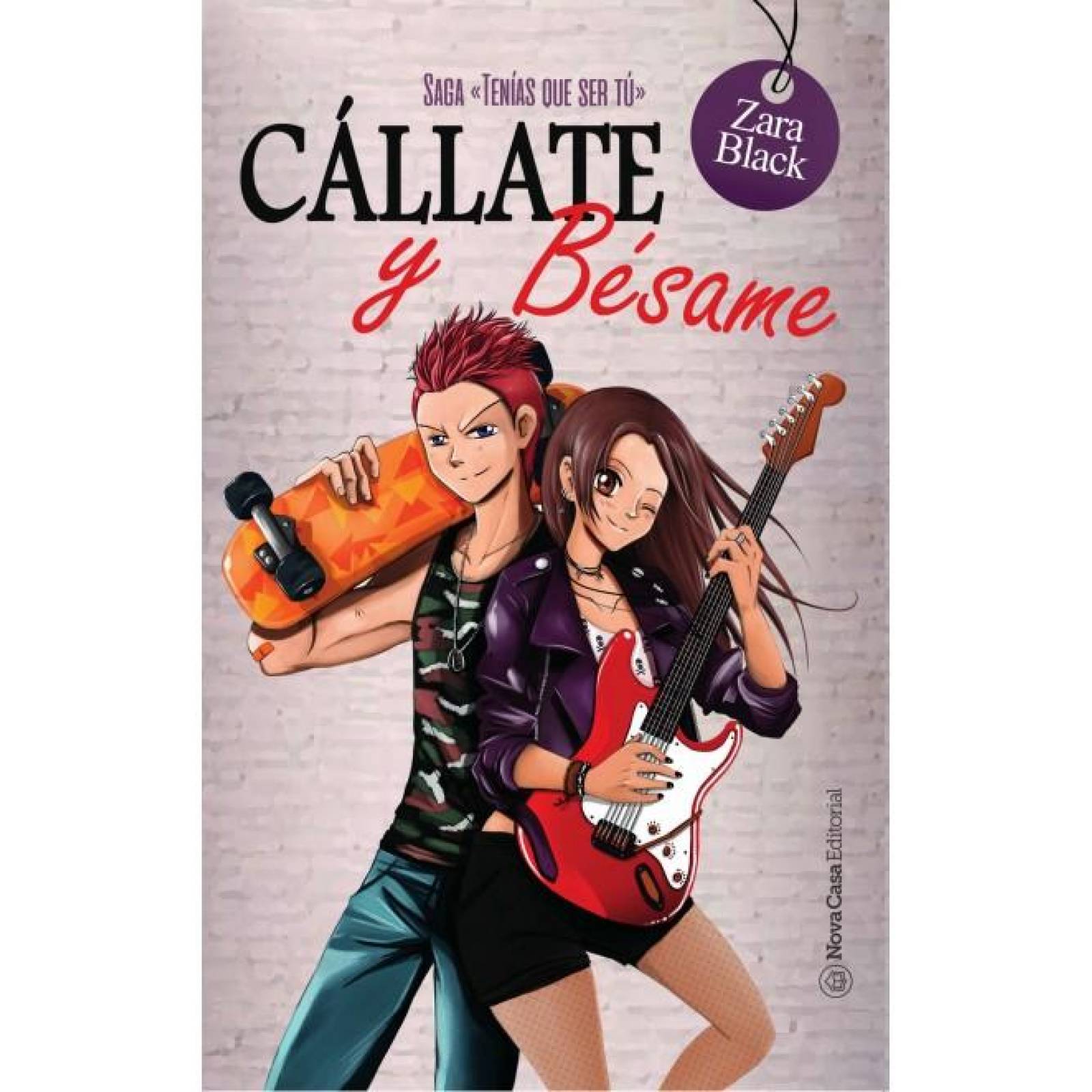 Cállate y bésame 