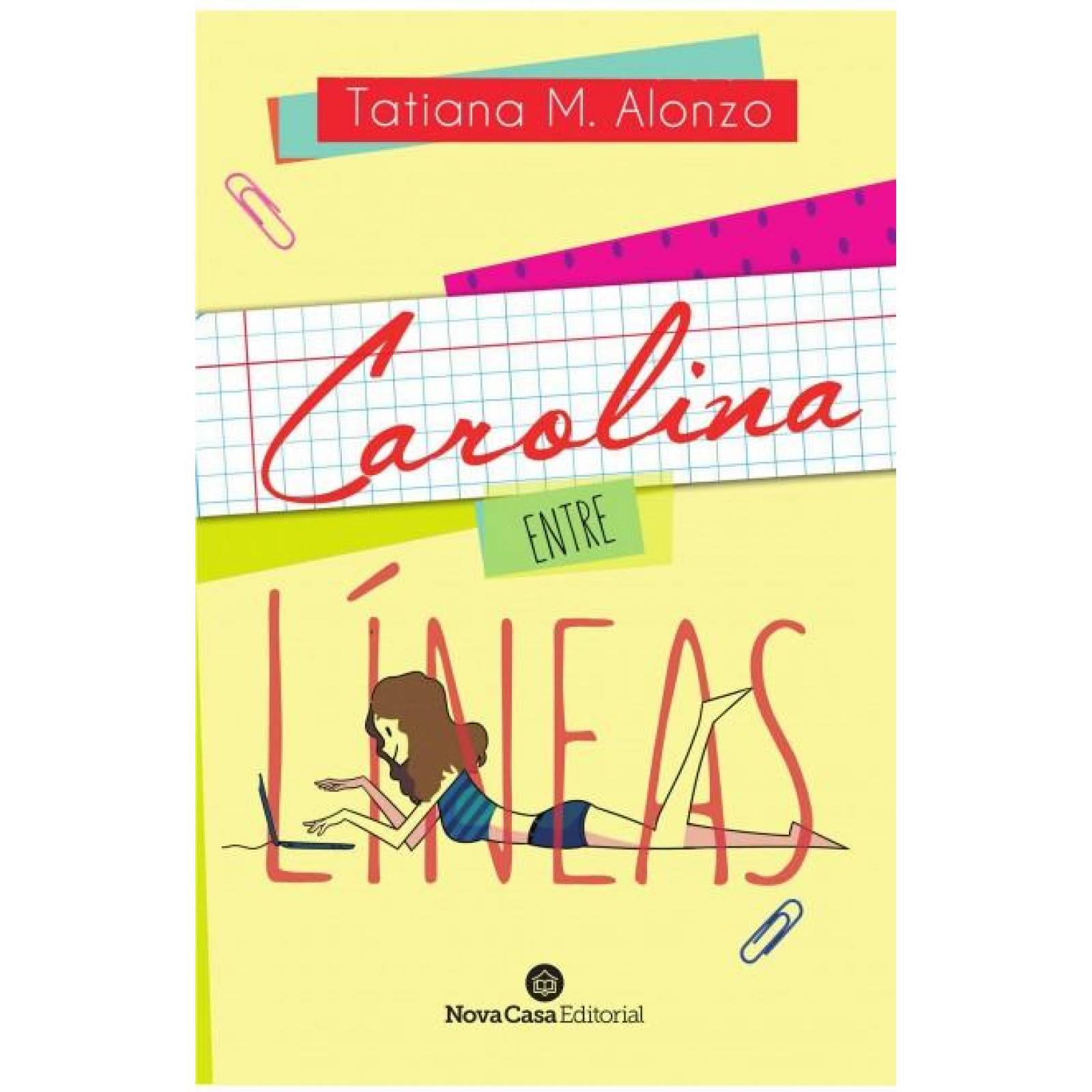 Carolina, entre líneas