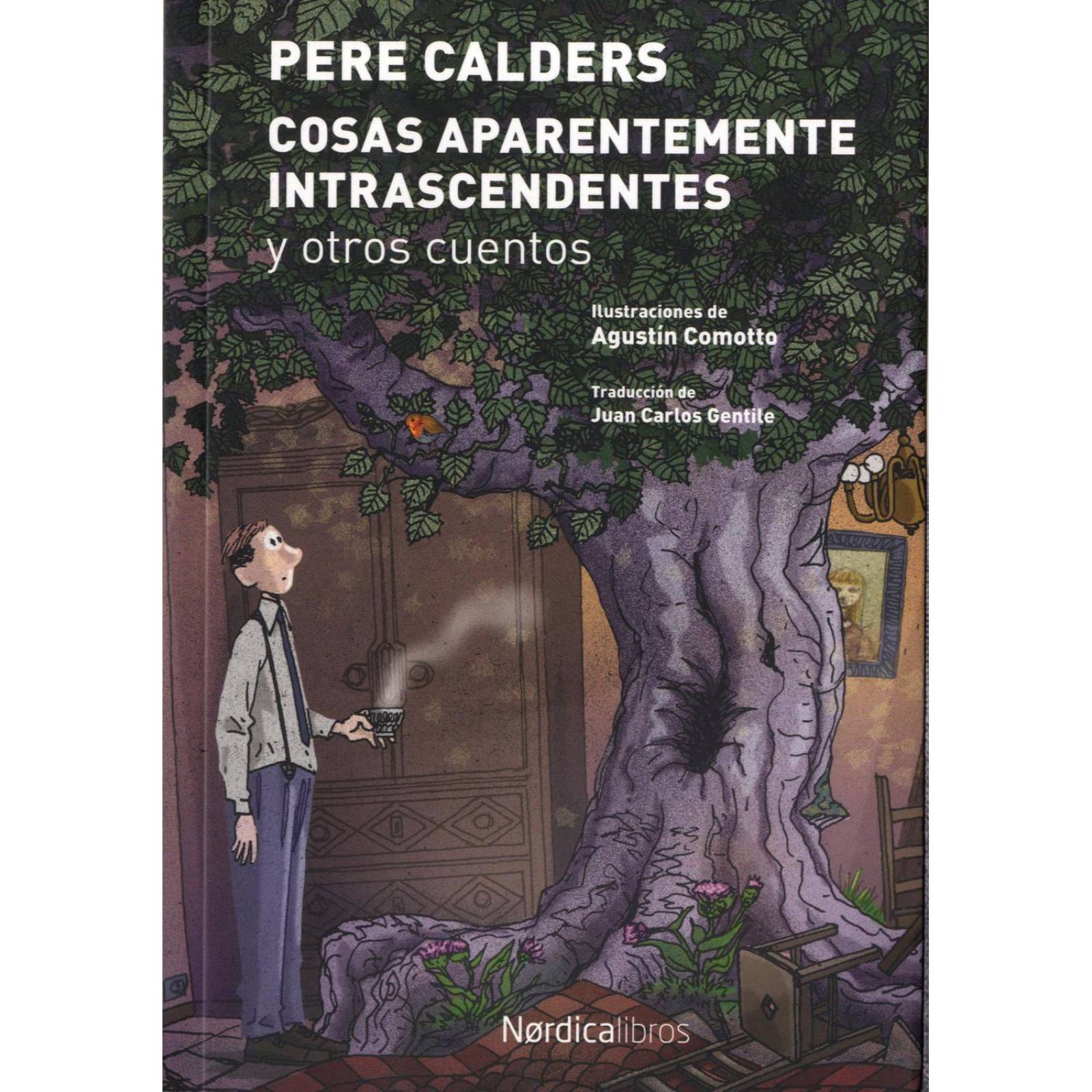 Cosas aparentemente intrascendentes y otros cuentos