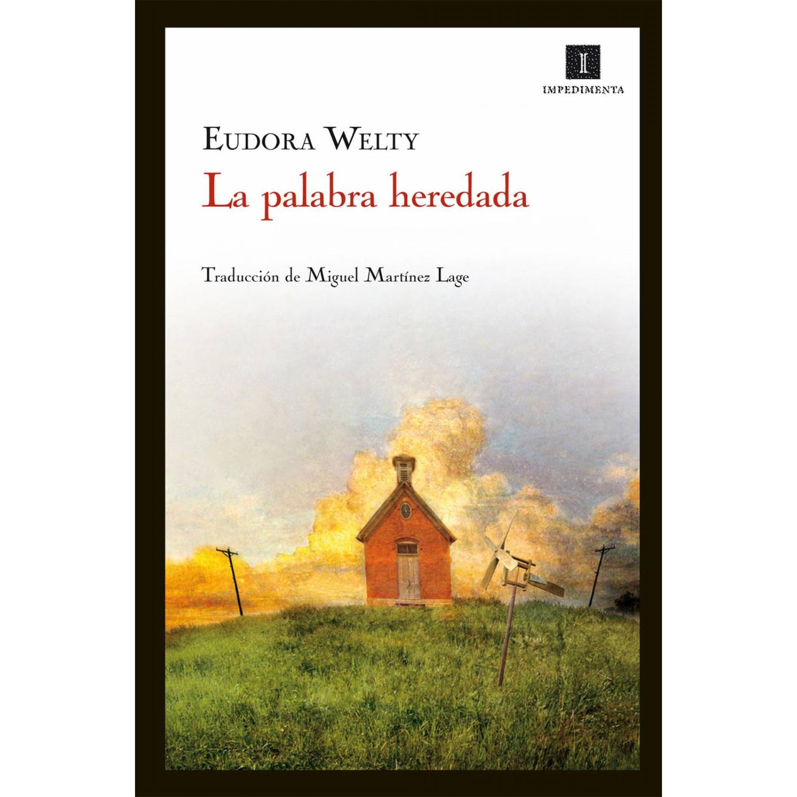 Palabra heredada, La