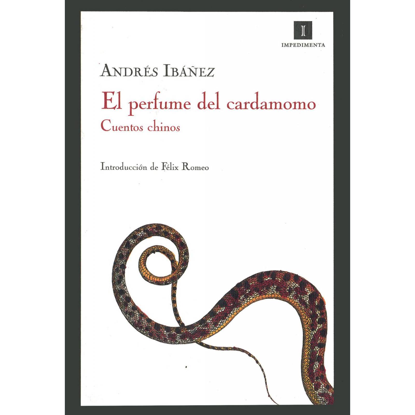 Perfume del cardamomo, El. Cuentos chinos 