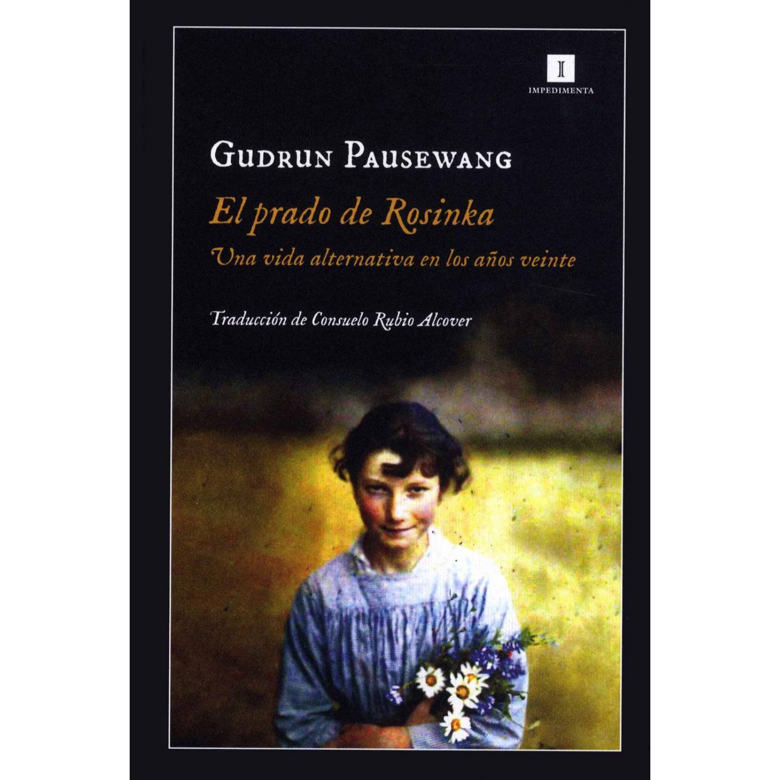 Prado de Rosinka, El. Una vida alternativa en los años veinte 
