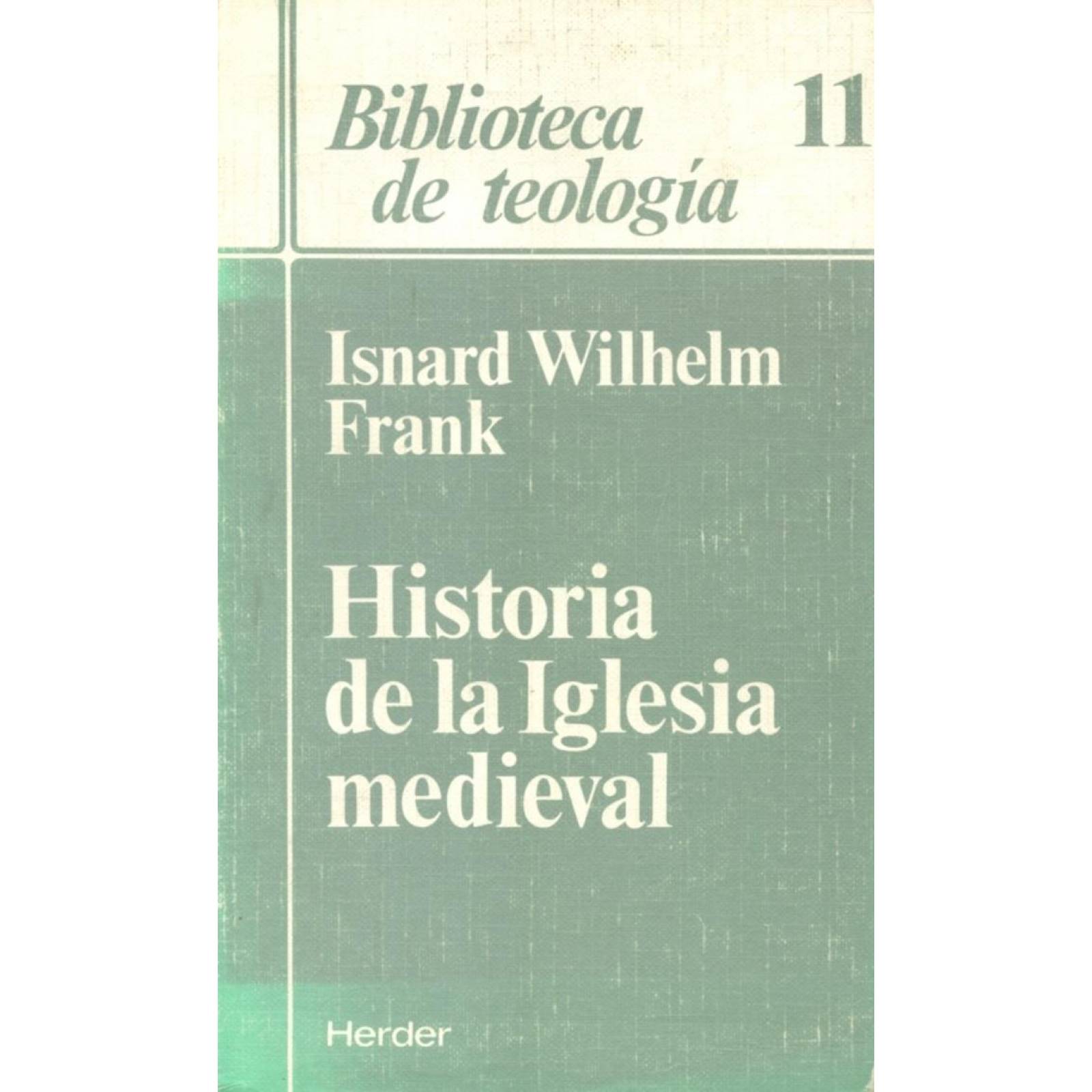 Historia De La Iglesia Medieval 