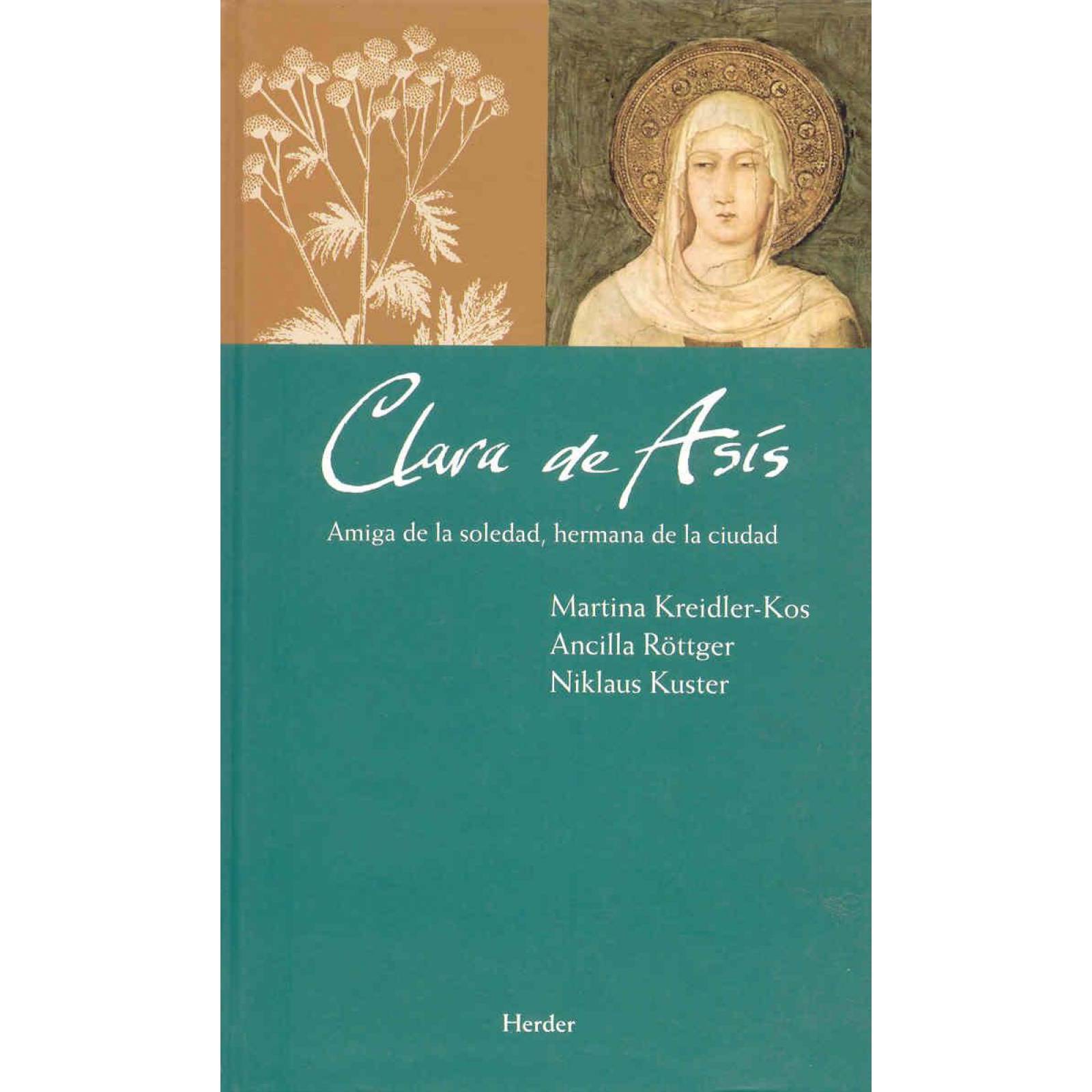 Clara De Asis: Amiga De La Soledad, Her 