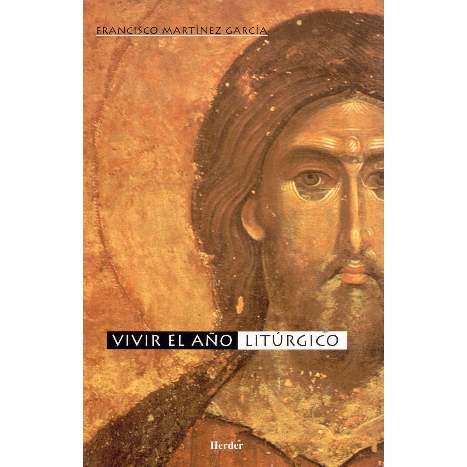 Vivir El Año Liturgico 