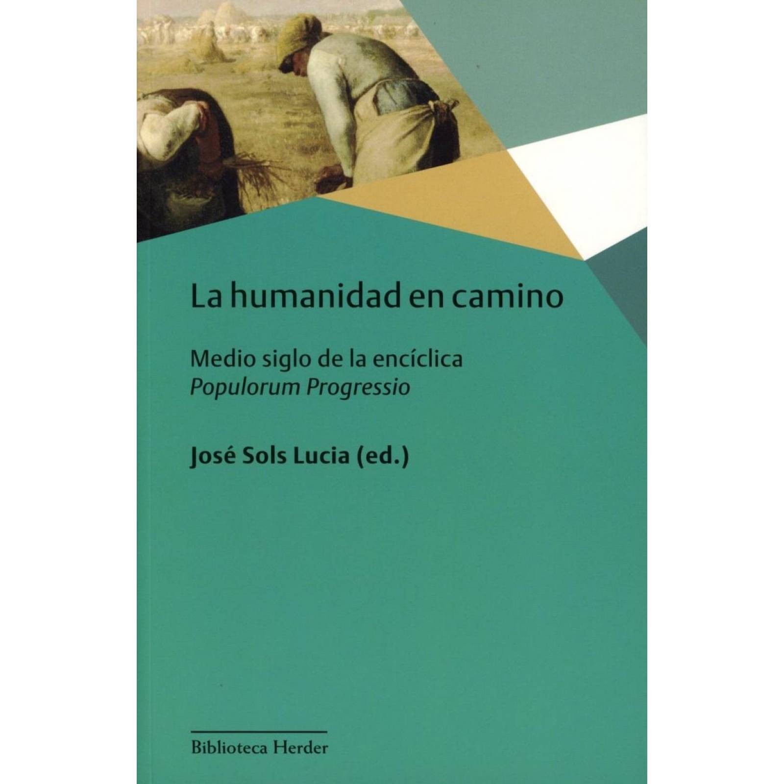 La Humanidad En Camino