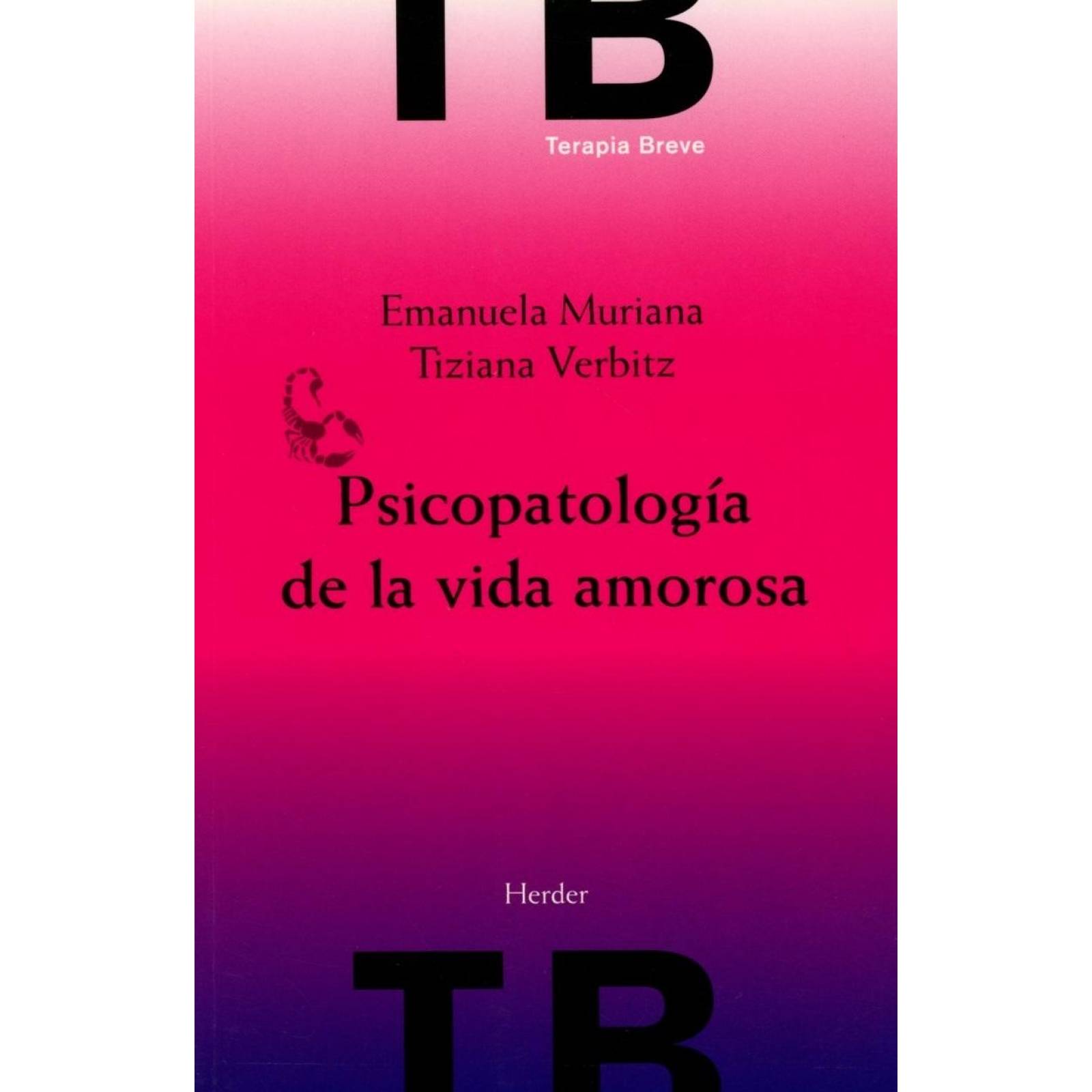 Psicopatología De La Vida Amorosa