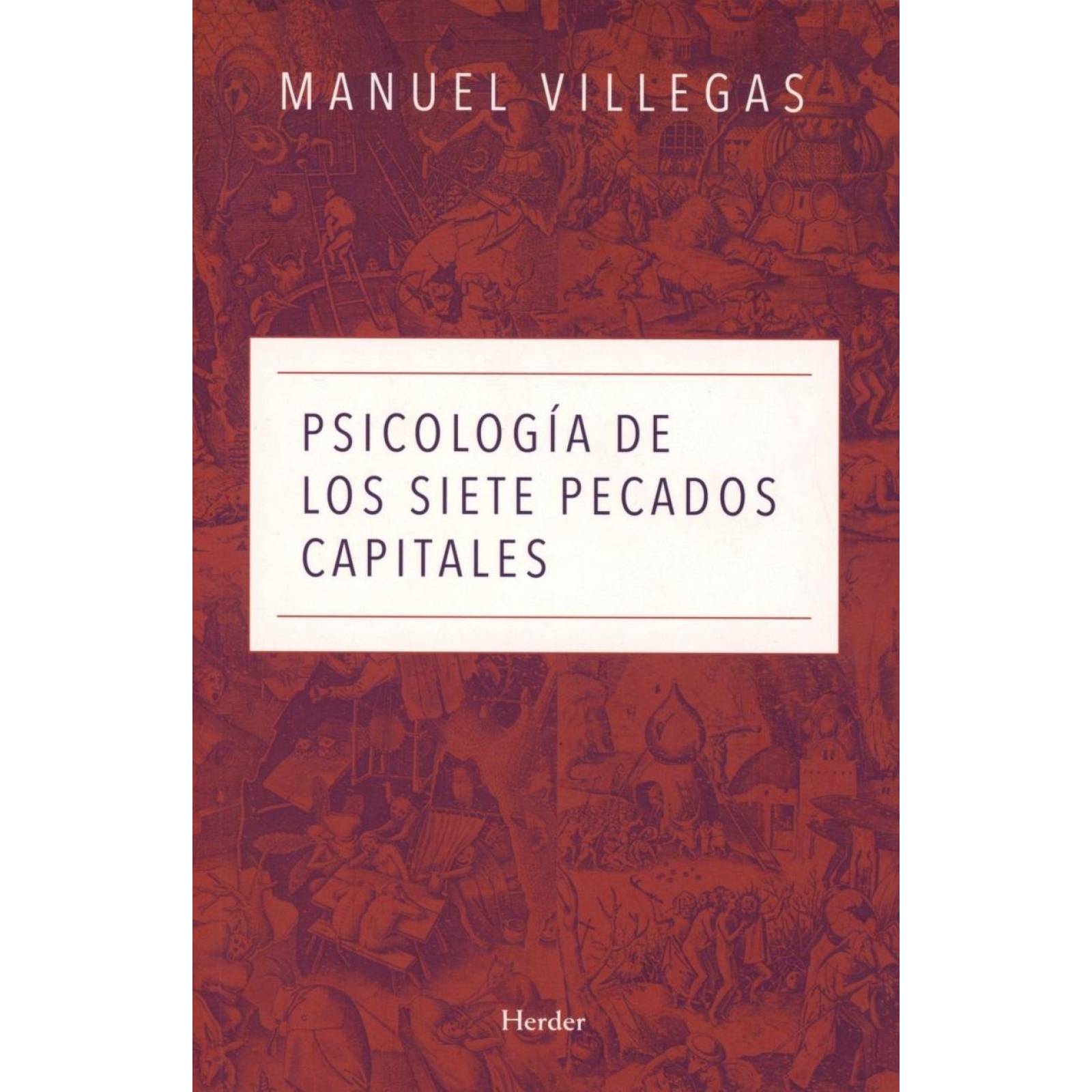 Psicología De Los Siete Pecados Capitales 