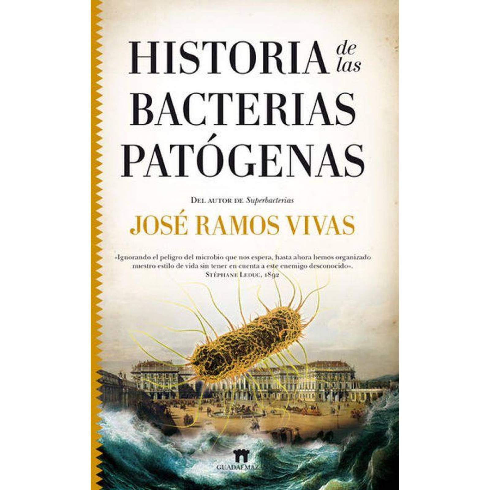 Historia de las bacterias patógenas 