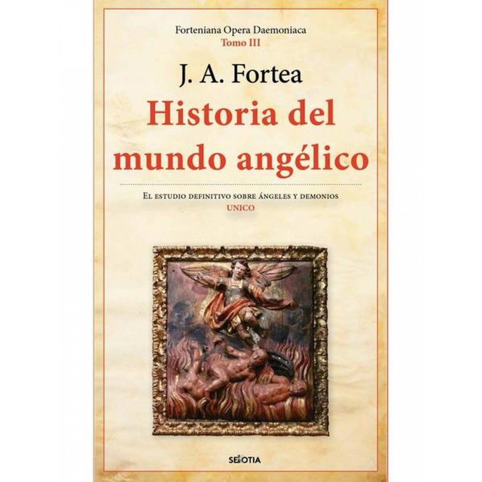 Historia del mundo angélico (Tomo III) 