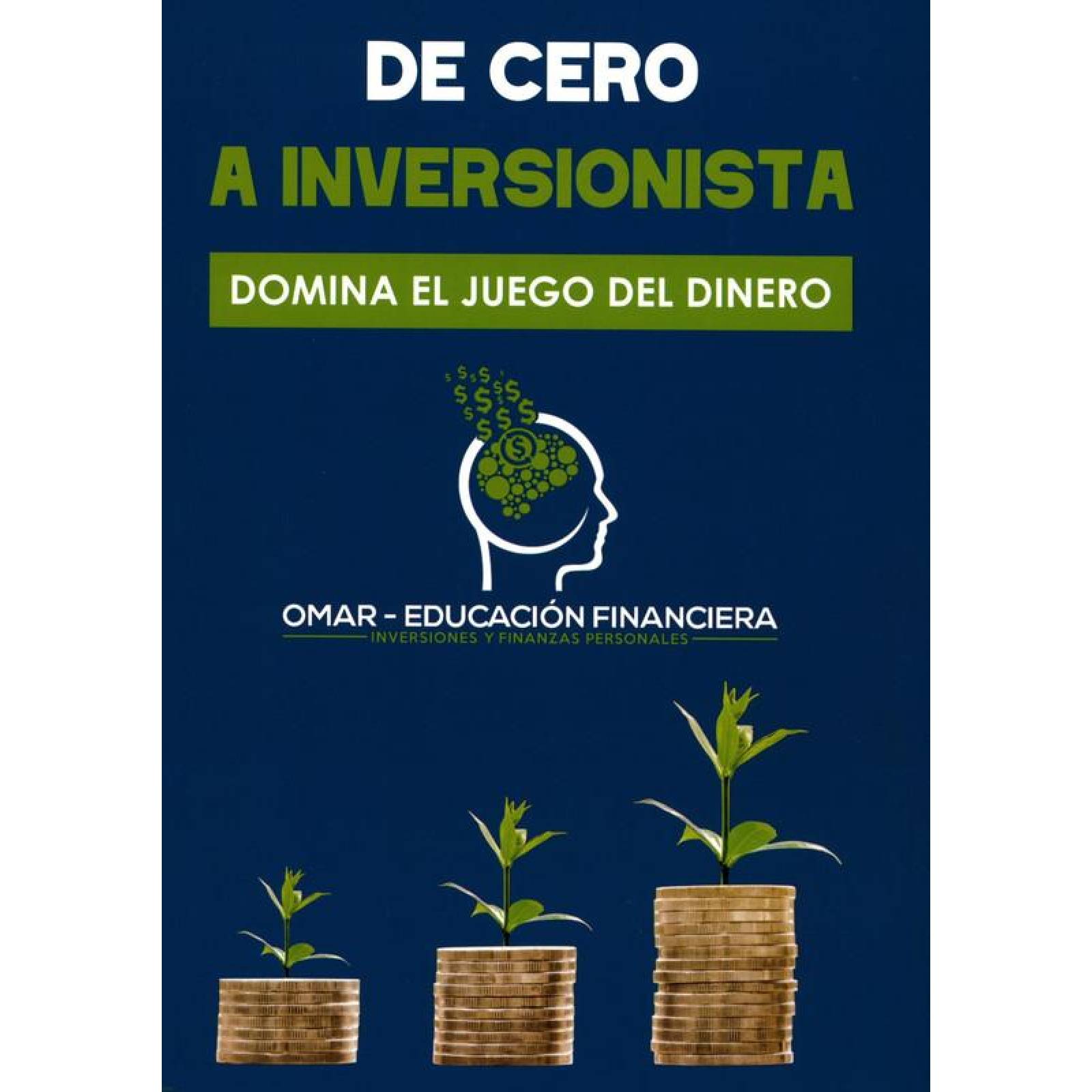 DE CERO A INVERSIONISTA